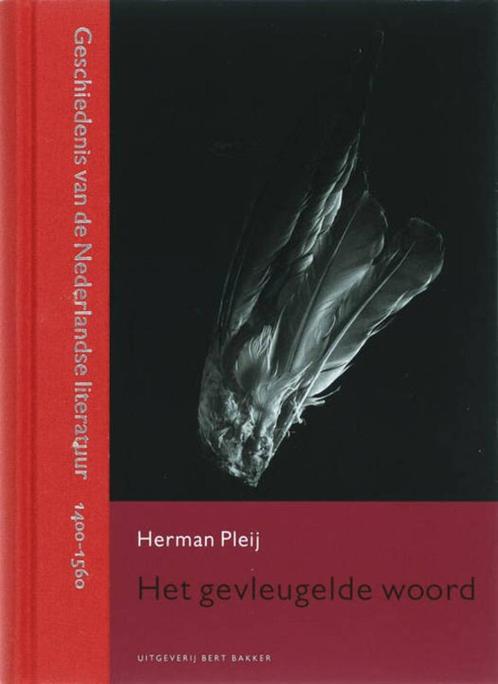 Het gevleugelde woord Herman Pleij, Livres, Littérature, Comme neuf, Pays-Bas, Enlèvement ou Envoi