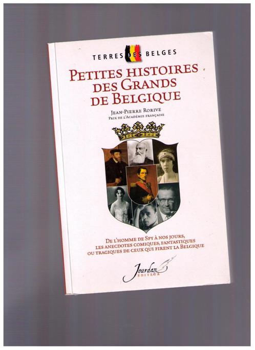 Petites histoires des grands de Belgique, Jourdan édit. 2008, Livres, Histoire nationale, Comme neuf, Enlèvement ou Envoi