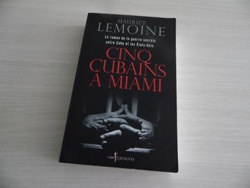 CINQ CUBAINS À MIAMI       MAURICE LEMOINE