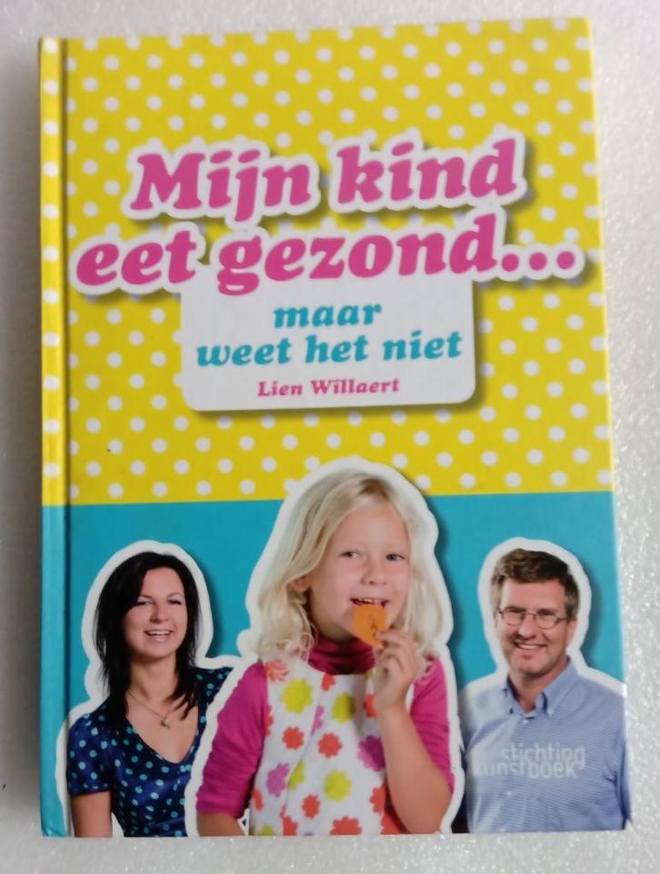 Lien Willaert, Boeken, Gezondheid, Dieet en Voeding, Ophalen of Verzenden