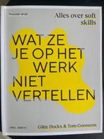 Wat ze op het werk niet vertellen, Ophalen of Verzenden, Zo goed als nieuw, Hogeschool, Gitte Dockx; Tom Goossens