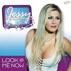 Jessy – Look @ Me Now, 1 single, Ophalen of Verzenden, Gebruikt, Pop