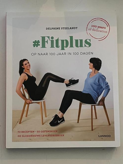 Delphine Steelandt - #Fitplus, Boeken, Gezondheid, Dieet en Voeding, Gelezen, Gezondheid en Conditie, Ophalen of Verzenden