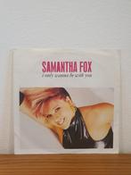 Samantha Fox - I only wanna be with you, Cd's en Dvd's, Vinyl Singles, Ophalen of Verzenden, Gebruikt