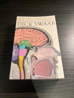 Dick Swaab: Wij zijn ons brein, Dick Swaab, Ophalen of Verzenden, Zo goed als nieuw