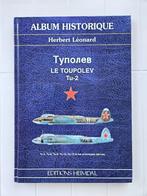 Tupolev: De Tu-2, „Tu-2, Tu-2, Tu-6, Tu-6, Tu-8, Tu-10, Tu-1, Boeken, Herbert Leonard, Ophalen of Verzenden, Luchtmacht, Tweede Wereldoorlog