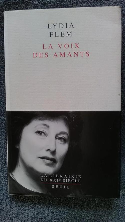 "La Voix des amants" Lydia Flem (2002) dédicacé, Livres, Littérature, Utilisé, Belgique, Enlèvement ou Envoi