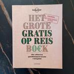 Het grote gratis op reis boek, Livres, Guides touristiques, Neuf, Lonely Planet, Enlèvement ou Envoi, Budget