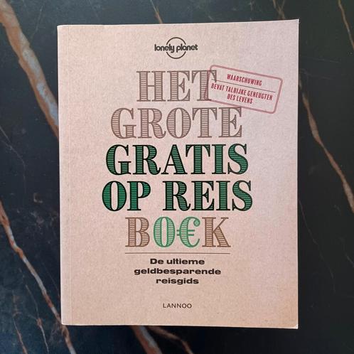 Het grote gratis op reis boek, Livres, Guides touristiques, Neuf, Lonely Planet, Budget, Enlèvement ou Envoi