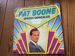 7” Pat Boone - speedy gonzales, Cd's en Dvd's, Vinyl Singles, Ophalen of Verzenden