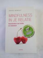 MINDFULNESS IN JE RELATIE / David Dewulf, Boeken, Psychologie, Ophalen, Nieuw