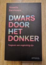 Dwars door het donker - Nowelle Barnhoorn, Ophalen of Verzenden, Zo goed als nieuw, Nowelle Barnhoorn