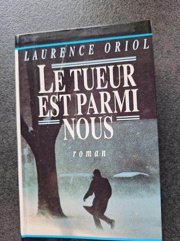 Le tueur est parmi nous - Laurence Oriol beschikbaar voor biedingen