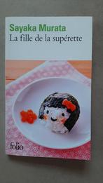 La fille de la supérette - Sayaka Murata, Ophalen of Verzenden, Zo goed als nieuw