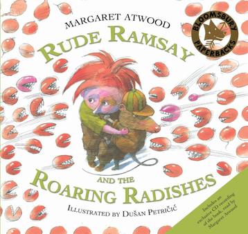 Margaret Atwood, Rude Ramsay en de brullende radijzen, audio beschikbaar voor biedingen