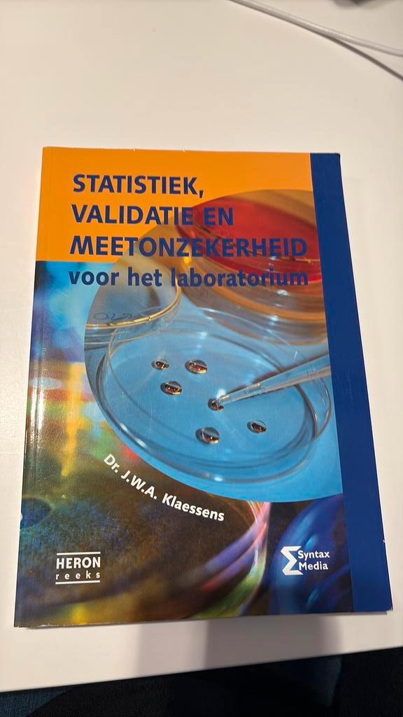Statistiek, validatie en meetonzekerheid - J.W.A. Klaessens, Boeken, Techniek, Ophalen of Verzenden