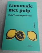Roman van Niels Van Droogenbroeck : Limonade met pulp, Comme neuf, Enlèvement ou Envoi, Niels Van Droogenbroeck