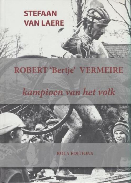 (sp273) Robert, Bertje, Vermeire, kampioen van het volk, Boeken, Sportboeken, Gelezen, Verzenden