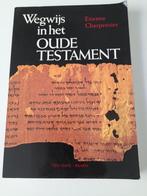E. Charpentier - Wegwijs in het Oude Testament, Comme neuf, E. Charpentier, Enlèvement