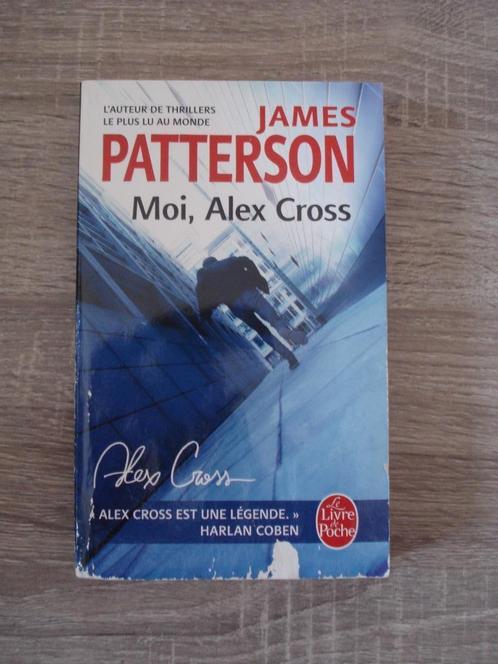 Roman //  James  PATTERSON --  MOI , ALEX CROSS, Livres, Romans, Utilisé, Europe autre, Enlèvement ou Envoi