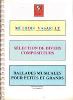Methode Vasarely  - Ballades musicales, Musique & Instruments, Envoi, Utilisé, Leçon ou Cours, Piano