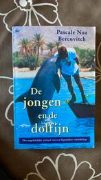 De Jongen en de dolfijn, Boeken, Kinderboeken | Jeugd | 13 jaar en ouder, Gelezen, Fictie, Pascale Noa Bercovitch, Ophalen