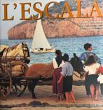 Livre d'histoire et de photos de L'ESCALA, Comme neuf, Enlèvement ou Envoi, 20e siècle ou après