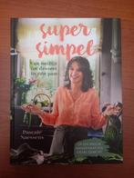 Super simpel - Pascale Naessens, Boeken, Kookboeken, Ophalen of Verzenden, Nieuw