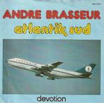 André Brasseur - Atlantik Sud - %, Cd's en Dvd's, Verzenden, 7 inch, Single, Zo goed als nieuw