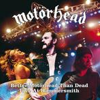MOTÖRHEAD - Better Motörhead Than Dead - Live At Hammersmith, Enlèvement ou Envoi, Neuf, dans son emballage