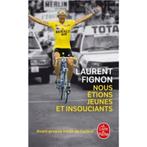 Livre "Nous étions jeunes et insouciants" de Laurent Fignon, Comme neuf, Enlèvement