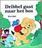 Eric Hill / Dribbel gaat naar het bos, Boeken, Ophalen of Verzenden, Zo goed als nieuw