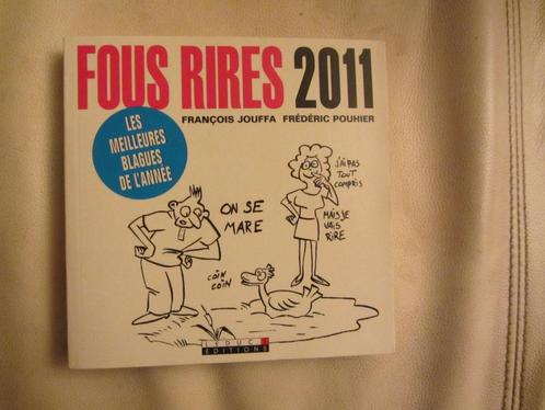 Fous rires 2011, Livres, Humour, Neuf, Blagues, Enlèvement ou Envoi