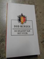 De kracht van het vuur, Ophalen of Verzenden, Nieuw, Bob Mendes