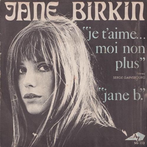 Jane Birkin & Serge Gainsbourg – Je t’aime moi non plus/ AZ, Cd's en Dvd's, Vinyl Singles, Gebruikt, Single, Pop, 7 inch, Ophalen of Verzenden
