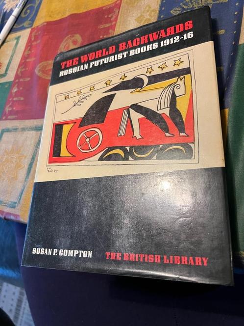 The world Backwards, Russian Futurist Books 1912 - 16 * Susa, Boeken, Kunst en Cultuur | Beeldend, Gelezen, Overige onderwerpen