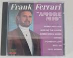 Cd Amore Mio / Frank Ferrari, Ophalen of Verzenden, Zo goed als nieuw