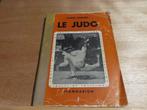 Le Judo – André Lehnert  1952 Illustré de 215 figures par Hé, Boeken, Sportboeken, Gelezen, André Lehnert, Vechtsport, Ophalen of Verzenden