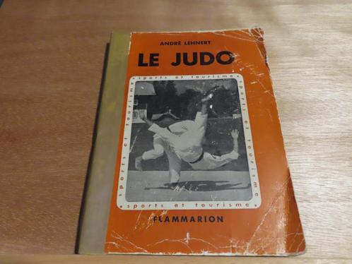 Le Judo – André Lehnert 1952 Illustré de 215 figures par Hé, Livres, Livres de sport, Utilisé, Sport de combat, Enlèvement ou Envoi