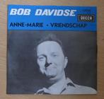 7"  Bob Davidse ‎– Anne-Marie / Vriendschap, En néerlandais, Enlèvement ou Envoi, Single, Comme neuf
