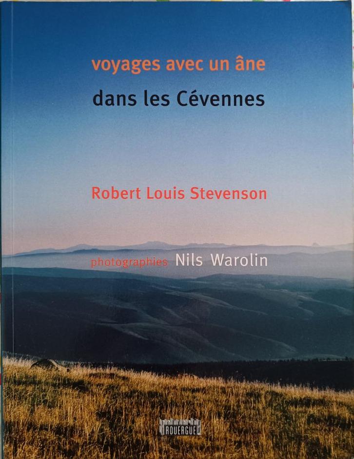 Voyages avec un âne dans les Cévennes : GRAND FORMAT, Boeken, Natuur, Gelezen, Wandel- of Recreatiegebieden, Ophalen of Verzenden