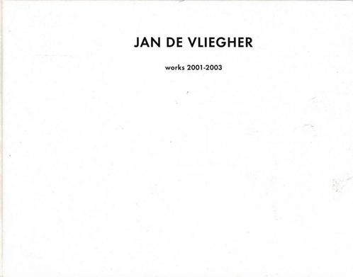 Jan De Vliegher Works 2001-2003, Boeken, Kunst en Cultuur | Beeldend, Gelezen, Ophalen of Verzenden