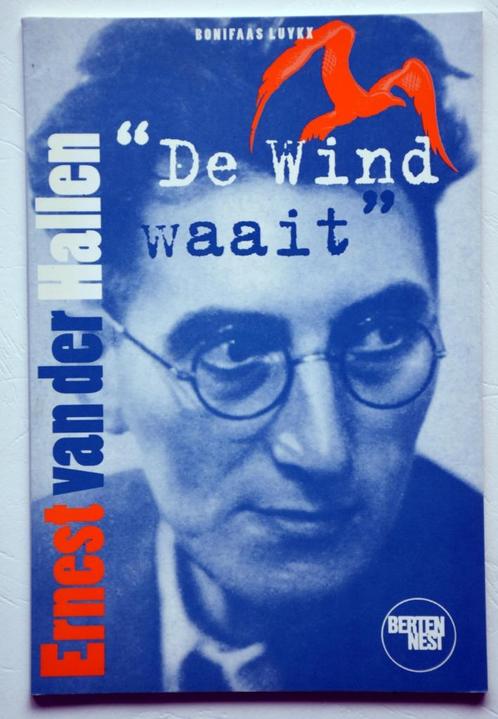 BONIFAAS LUYKX ERNEST VAN DER HALLEN DE WIND WAAIT Lier, Boeken, Geschiedenis | Nationaal, Zo goed als nieuw, Ophalen of Verzenden