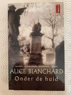 A. Blanchard - Onder de huid, België, Ophalen of Verzenden, Zo goed als nieuw, A. Blanchard