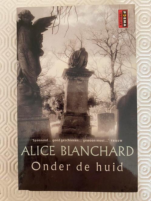 A. Blanchard - Onder de huid, Boeken, Thrillers, Zo goed als nieuw, België, Ophalen of Verzenden