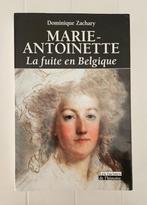 Marie-Antoinette: De vlucht naar België, Gelezen, Dominique Zachary, Ophalen of Verzenden, 17e en 18e eeuw