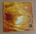 7"  Van Morrison ‎– Have I Told You Lately, Cd's en Dvd's, Gebruikt, 7 inch, Single, Ophalen of Verzenden