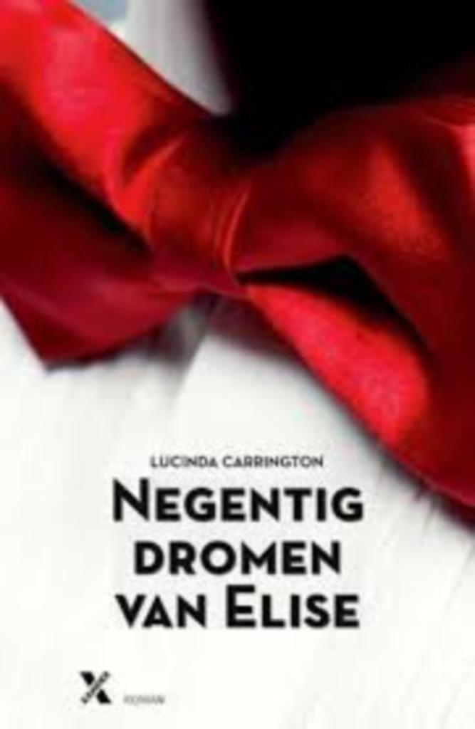 LUCINDA CARRINGTON - 90 DROMEN VAN ELISE, Boeken, Romans, Nieuw, Ophalen of Verzenden