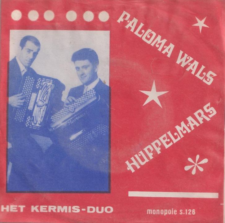 Het Kermis Duo – Paloma wals / Huppelmars – Single, Cd's en Dvd's, Vinyl Singles, Gebruikt, Single, Overige genres, 7 inch, Ophalen of Verzenden