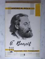 Het leven van P. Benoit|André M. Pols,Peter Benoit, Boeken, Gelezen, Artiest, Ophalen of Verzenden, Zie beschrijving